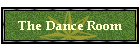 The Dance Room